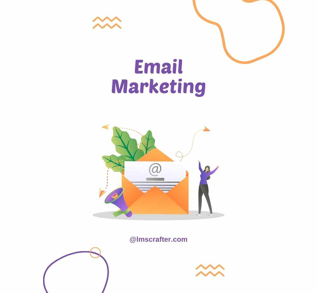 Email Marketing by Lmscrafter.com
