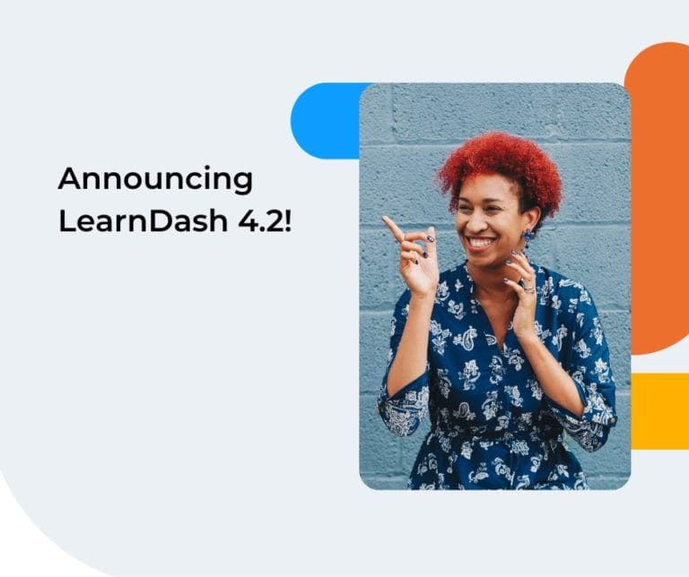LearnDash 4.2 is Here