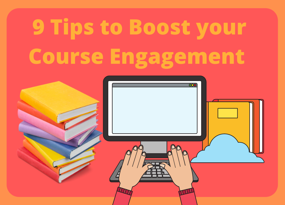 Boost your Course Engagement with these 9 Easy Practical Tips