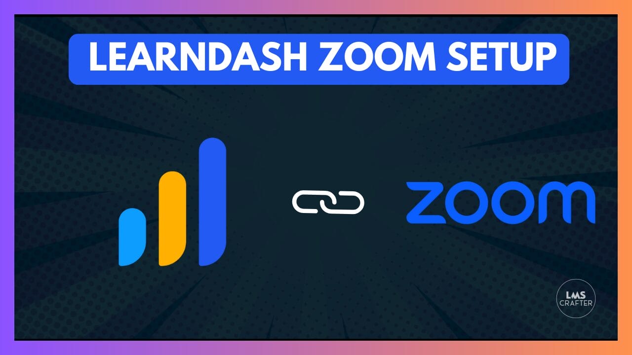 Learndash Zoom Integration