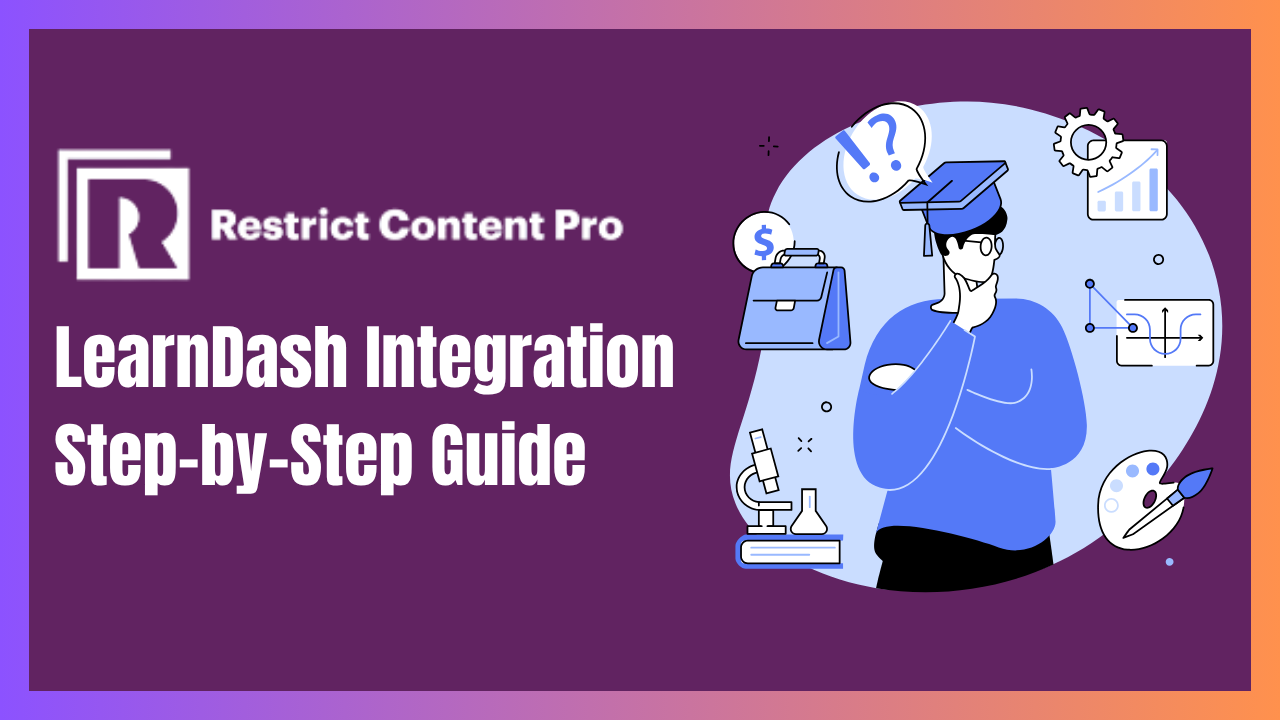 LearnDash Restrict Content Pro Integration Step-by-Step Guide
