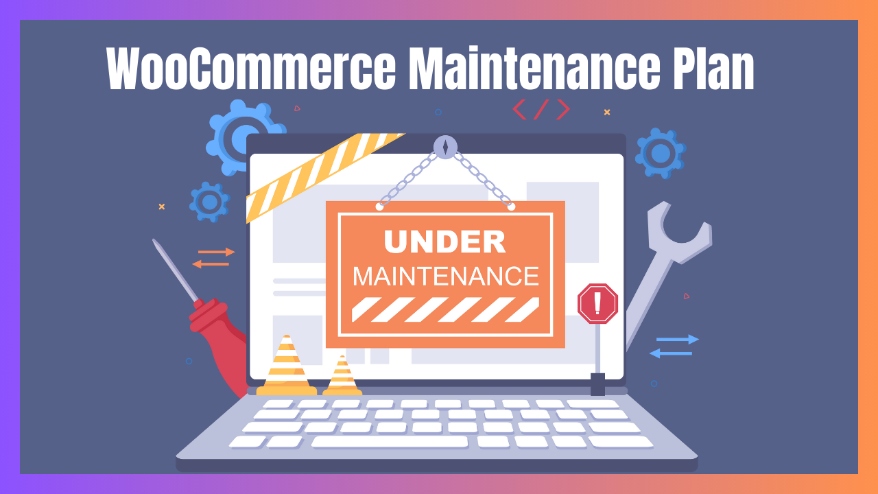 WooCommerce Maintenance Plan